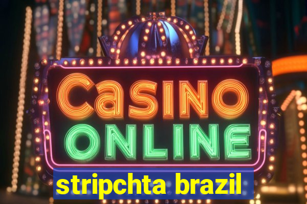 stripchta brazil